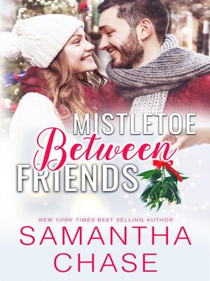 cover image of Mistletoe Between Friends